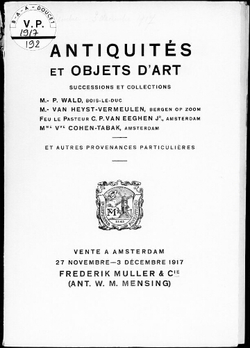 Antiquités et objets d'art […] : [vente du 27 au 30 novembre et 3 décembre 1917] [suivi de] Bibliotheek [vente du 3 décembre 1917]