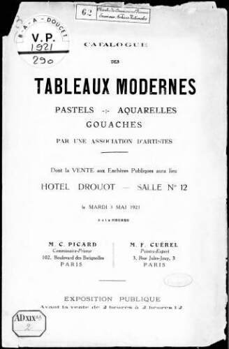 Catalogue des tableaux modernes, pastels, aquarelles, gouaches, par une association d'artistes [...] : [vente du 3 mai 1921]