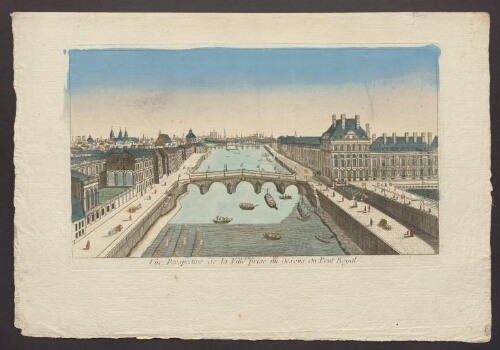 Vue perspective de la ville de Paris prise en desous du Pont Royal
