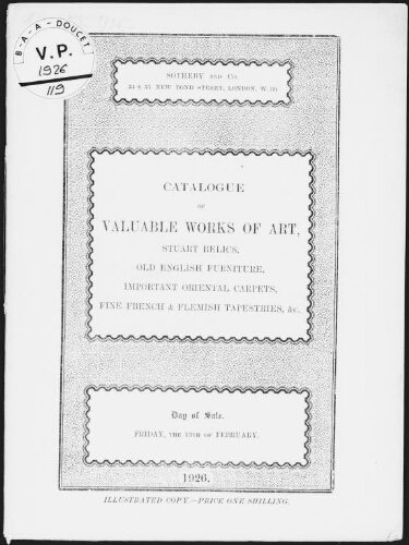 Catalogue of valuable works of art, Stuart relics, old English furniture, important oriental carpets [...] : [vente du 19 février 1926]