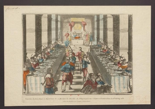 Disposition du festin fait par sa Majesté Louis XIII à Messieurs les Chevaliers du Saint Esprit après leurs créations à Fontainebleau le 26 mai 1633