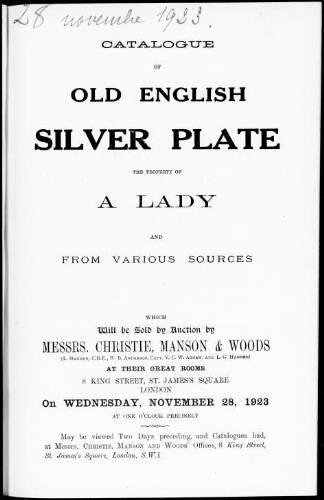 Catalogue of old English and silver plate, the property of a lady and from various sources [...] : [vente du 28 novembre 1923]