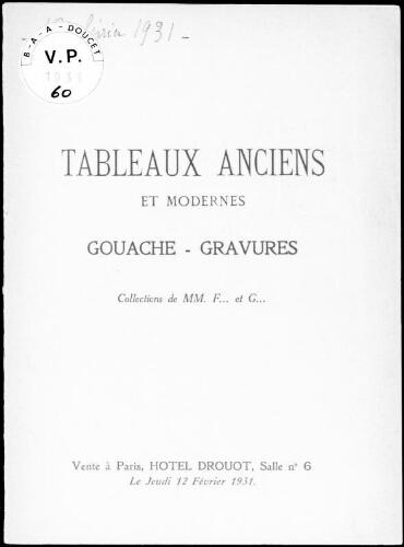 Tableaux anciens et modernes, gouache, gravures, collections de MM. F... et G... : [vente du 12 février 1931]