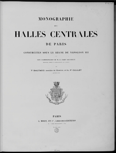Monographie des Halles centrales de Paris [...]