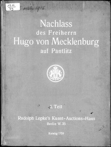 Nachlass des Freiherrn Hugo von Mecklenburg auf Pantlitz [...] : [vente du 3 au 6 octobre 1916]