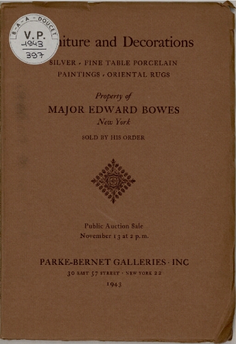 Property of Major Edward Bowes [...] ; Furniture and decorations [...] : [vente du 13 novembre 1943]