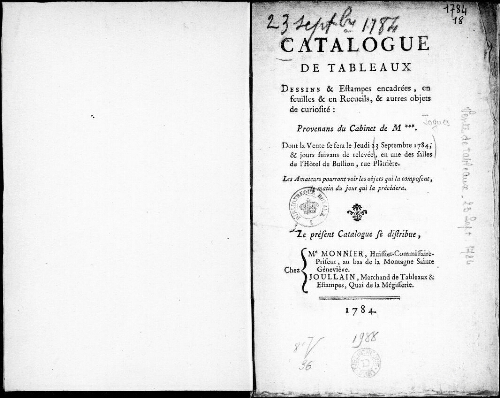 Catalogue de tableaux, dessins et estampes encadrées, en feuilles et en recueils, et autres objets de curiosité [...] : [vente du 23 septembre 1784]