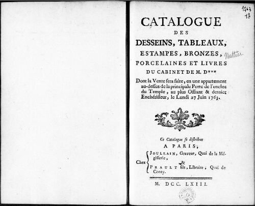 Catalogue des dessins, tableaux, estampes, bronzes, porcelaines et livres du cabinet de M. D*** [...] : [vente du 27 juin 1763]