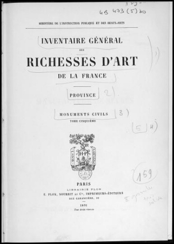 Inventaire général des richesses d'art de la France. Province, monuments civils. Tome 5