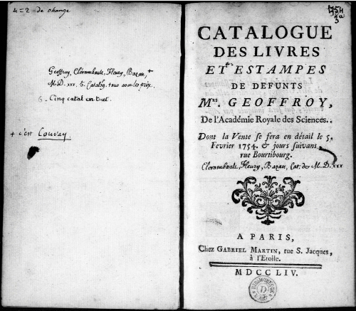 Catalogue des livres et estampes de defunts Mrs Geoffroy [...] : [vente du 5 février 1754]