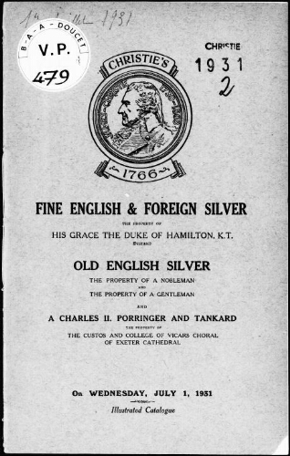 Fine English and foreign silver, the property of His Grace the Duke of Hamilton, K.T. deceased [...] : [vente du 1er juillet 1931]