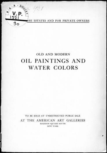Old and modern oil paintings and water colors : [vente du 14 février 1921]
