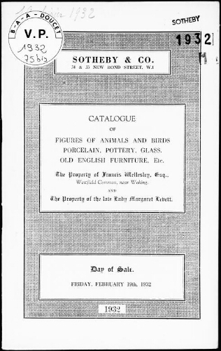 Catalogue of figures of animals and birds [...], the property of Francis Wellesley [...] : [vente du 19 février 1932]