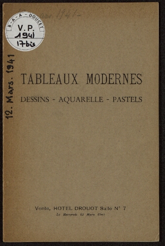 Tableaux modernes, dessins, aquarelles, pastels [...] : [vente du 12 mars 1941]