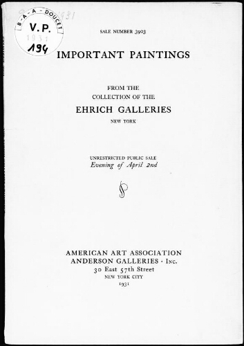 Important paintings from the collection of the Ehrich Galleries, New York : [vente du 2 avril 1931]