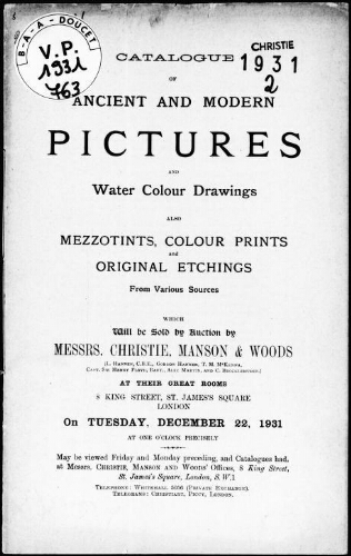 Catalogue of ancient and modern pictures and water colour drawings [...] : [vente du 22 décembre 1931]