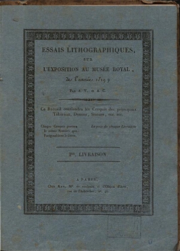 Essais lithographiques sur l'Exposition au Musée Royal de l'année 1819