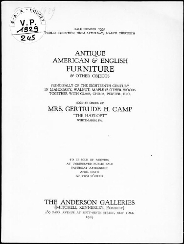 Antique American and English furniture and other objects [...] sold by order of Mrs. Gertrude H. Camp : [vente du 6 avril 1929]