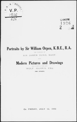 Portraits by Sir Wiliam Orpen, K.B.E., R.A., the property of Sir James Dunn, Bart. [...] : [vente du 16 juillet 1926]