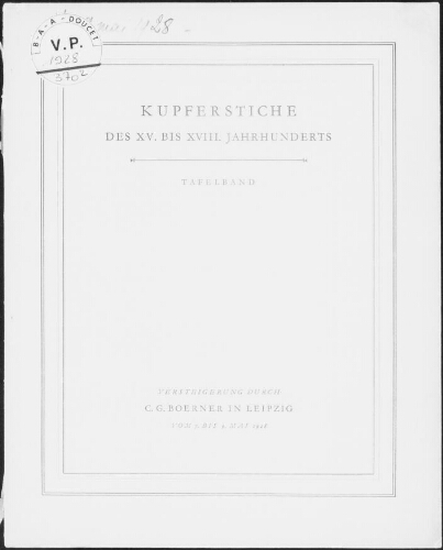 Kupferstiche des XV. bis XVIII. Jahrhunderts. Tafelband : [vente des 9 et 10 mai 1928]
