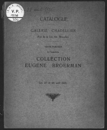 Vente publique de l'importante collection Eugène Broerman : [vente des 27 et 28 avril 1926]