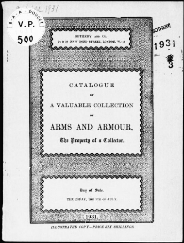 Valuable collection of arms and armour, the property of a collector : [vente du 9 juillet 1931]