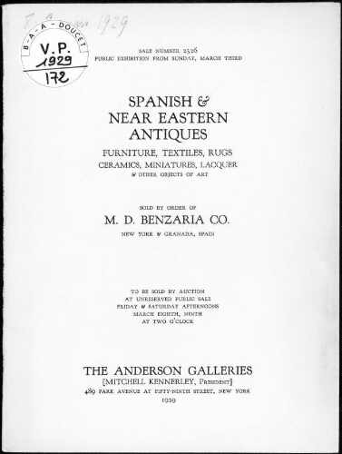 Spanish and Near Eastern antiques [...] sold by order of M. D. Benzaria Co., New York and Granada, Spain [...] : [vente des 8 et 9 mars 1929]