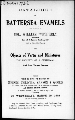 Catalogue of Battersea enamels, the property of Col. William Wetherly, deceased [...] : [vente du 22 mars 1922]