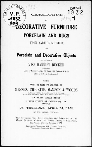 Catalogue of decorative furniture, [...] porcelain and decorative objects, the property of Miss Harriet Rucker [...] : [vente du 14 avril 1932]