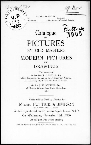 Catalogue of pictures by old masters, modern pictures and drawings, the property of the late Ralph Nevill [...] : [vente du 19 novembre 1930]