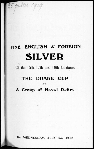 Catalogue of fine English and foreign silver of the 16th, 17th and 18th centuries […] : [vente du 23 juillet 1919]