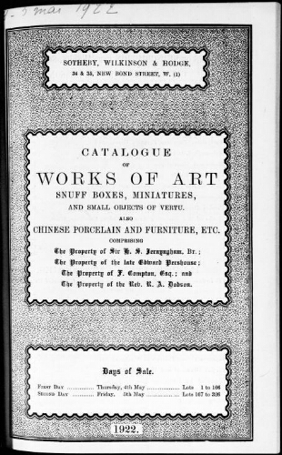 Catalogue of works of art, snuff boxes, miniatures, and small objets of vertu, also Chinese porcelain and furniture [...] : [vente des 4 et 5 mai 1922]