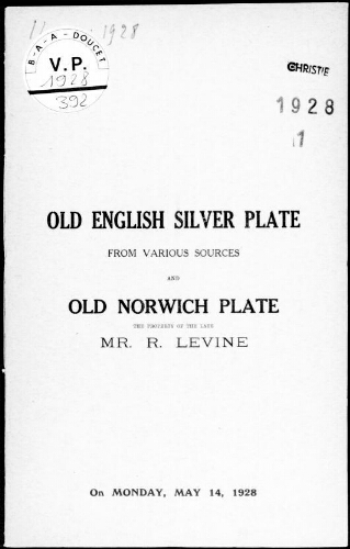 Old English silver plate from various sources and old Norwich plate, the property of the late Mr. R. Levine : [vente du 14 mai 1928]