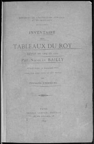 Inventaire des tableaux du Roy rédigé en 1709 et 1710 [...]