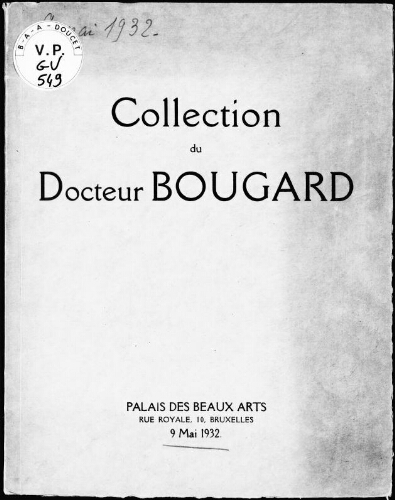 Collection du docteur Bougard : [vente du 9 mai 1932]