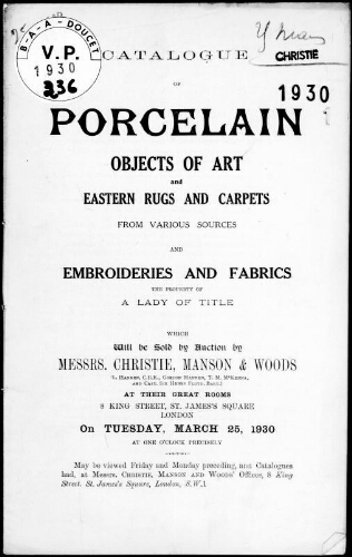 Catalogue of porcelain and objects of art and eastern rugs and carpets from various sources [...] : [vente du 25 mars 1930]