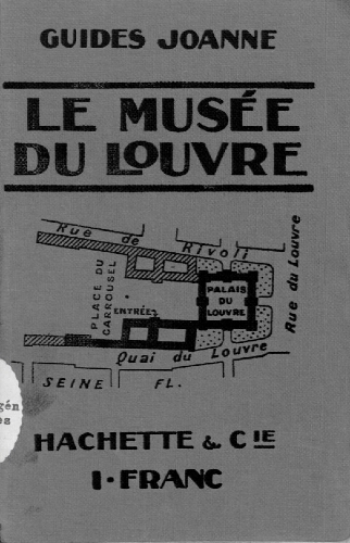 Le Musée du Louvre (Extrait du Guide Joanne de Paris)