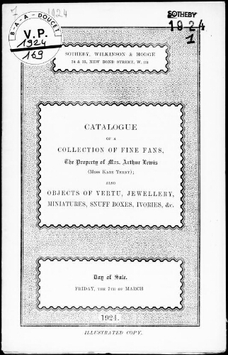 Catalogue of a collection of fine fans, the property of Mrs. Arthur Lewis (Miss Kate Terry) [...] : [vente du 7 mars 1924]