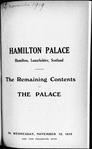Catalogue of the remaining contents of the palace including woodwork and fittings [...] : [vente des 12, 13 et 14 novembre 1919]