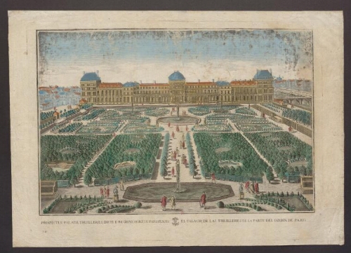 Prospectus palatii, Thuilleries, dicti e regione hortus parisiensis = El palacio de las Thuilleries de la parte del iardin de Paris