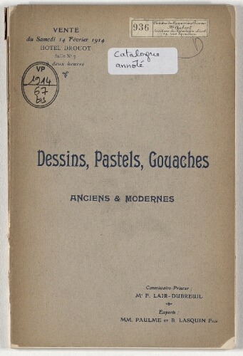 Catalogue des dessins, pastels, gouaches, aquarelles [...] : [vente du 14 février 1914]