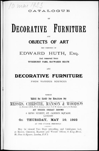 Catalogue of decorative furniture and objects of art, the property of Edward Huth, Esq. [...] : [vente du 10 mai 1923]