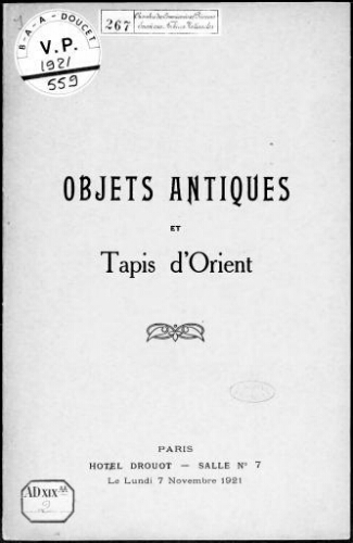 Objets antiques et tapis d'orient [...] : [vente du 7 novembre 1921]