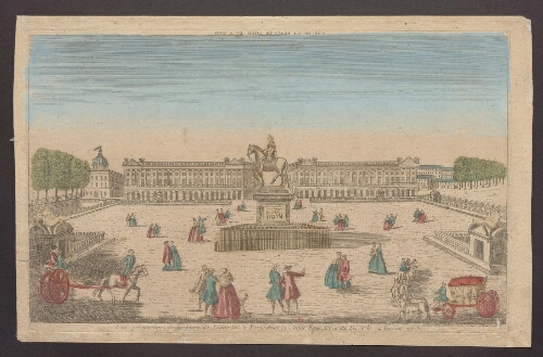 Vue perspective de la Place de Louis XV à Paris dont la Statue Equestre a été posée le 14 février 1763