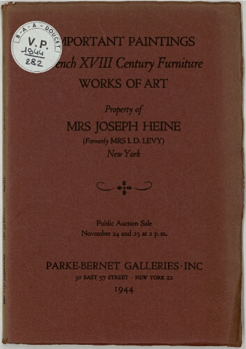 Property of Mrs Joseph Heine [...] ; Important paintings, French XVIII century furiture, works of art : [vente du 18 novembre 1944]