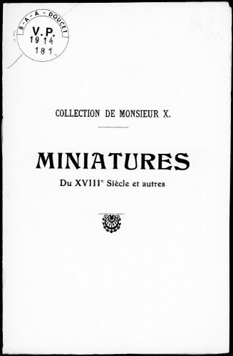 Catalogue des miniatures [...] : [vente du 25 mars 1914]