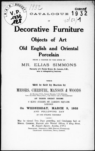 Catalogue of decorative furniture, objects of art, […] being a portion of the stock of Mr. Elias Simmons [...] : [vente des 9 et 10 mars 1932]