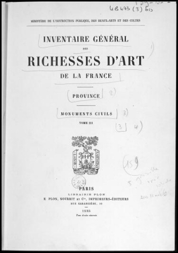 Inventaire général des richesses d'art de la France. Province, monuments civils. Tome 3