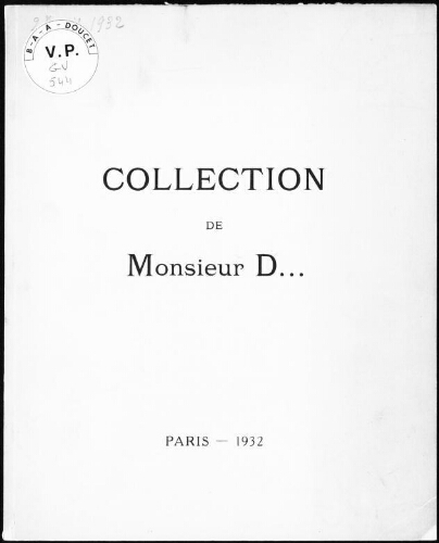 Collection de Monsieur D... : [vente du 27 avril 1932]