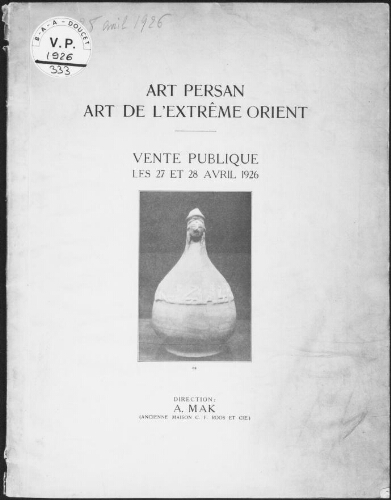 Art persan, art de l’Extrême Orient : [vente des 27 et 28 avril 1926]